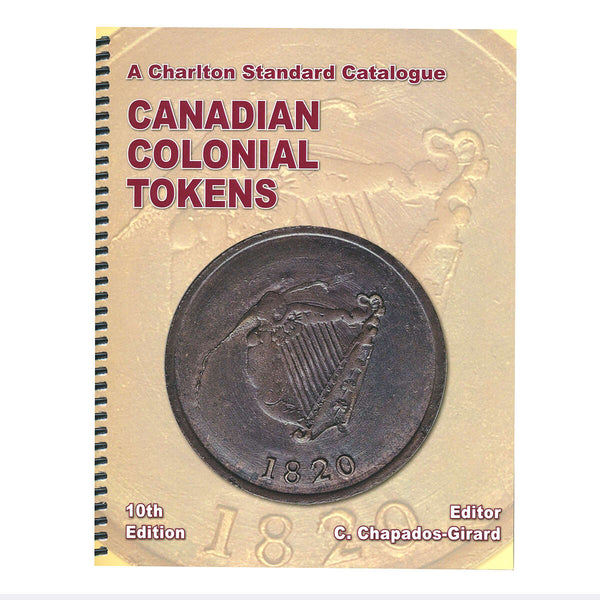 Canadian Colonial Tokens - 10th Edition (Former Edition)