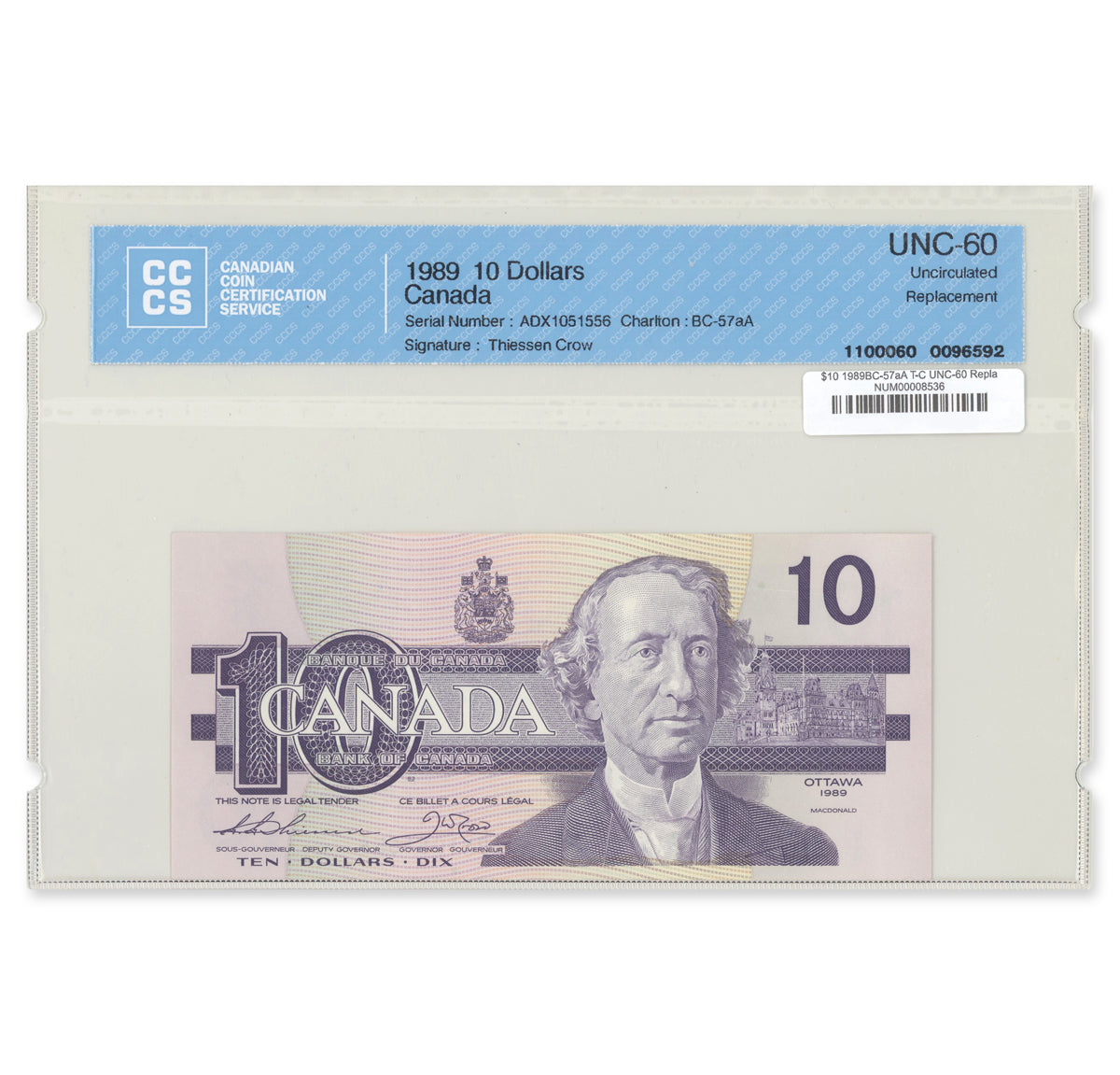 $10 1989 BC-57aA Replacement Thiessen-Crow Prefix ADX CCCS UNC-60