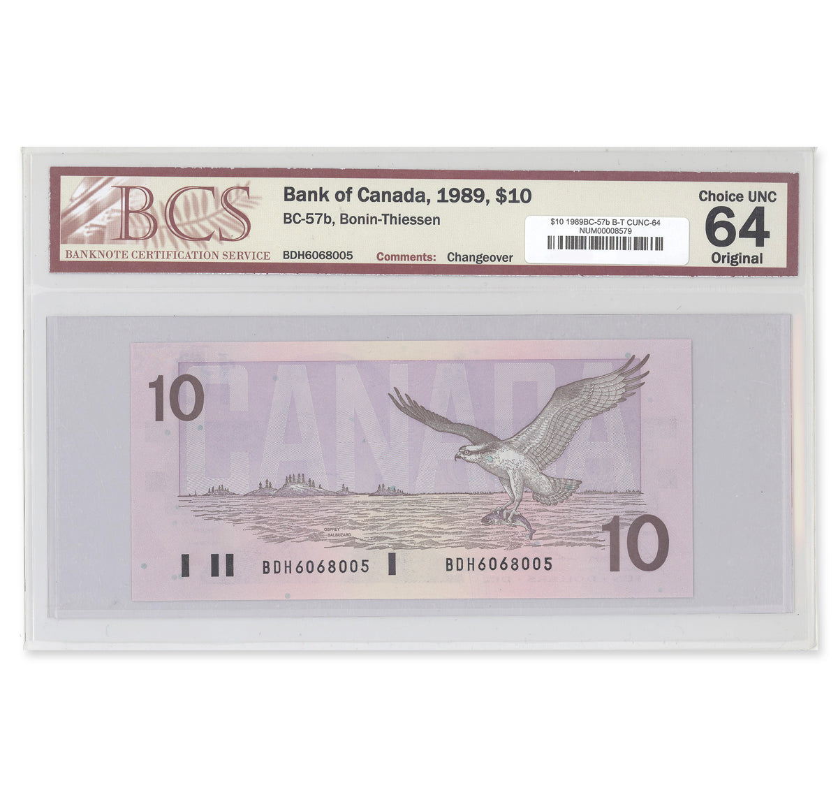 $10 1989 BC-57b Bonin-Thiessen Prefix BDH BCS CUNC-64 Original