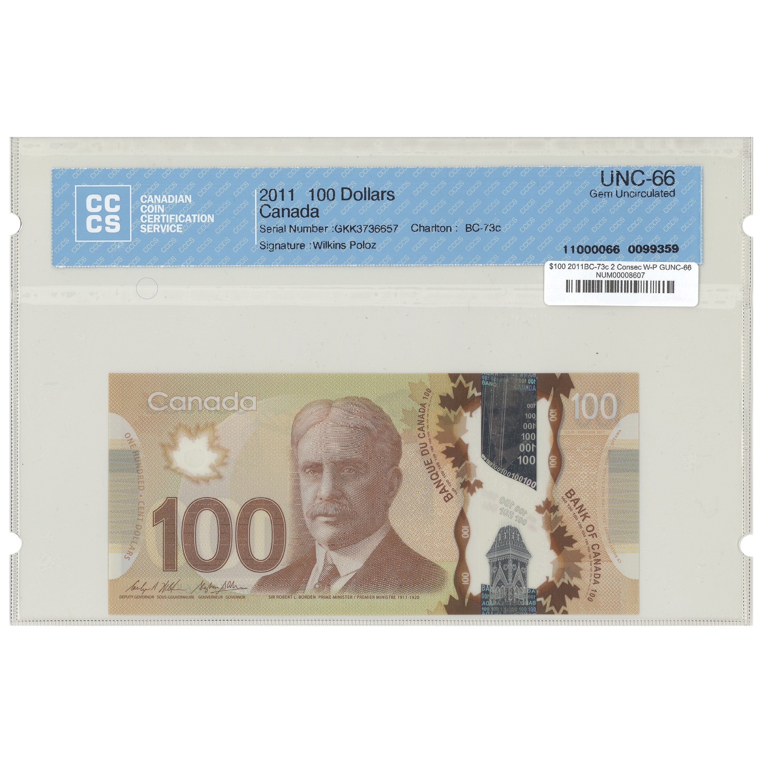 $100 2011 BC-73c 2 Consecutive Wilkins-Poloz Prefix GKK CCCS GUNC-66