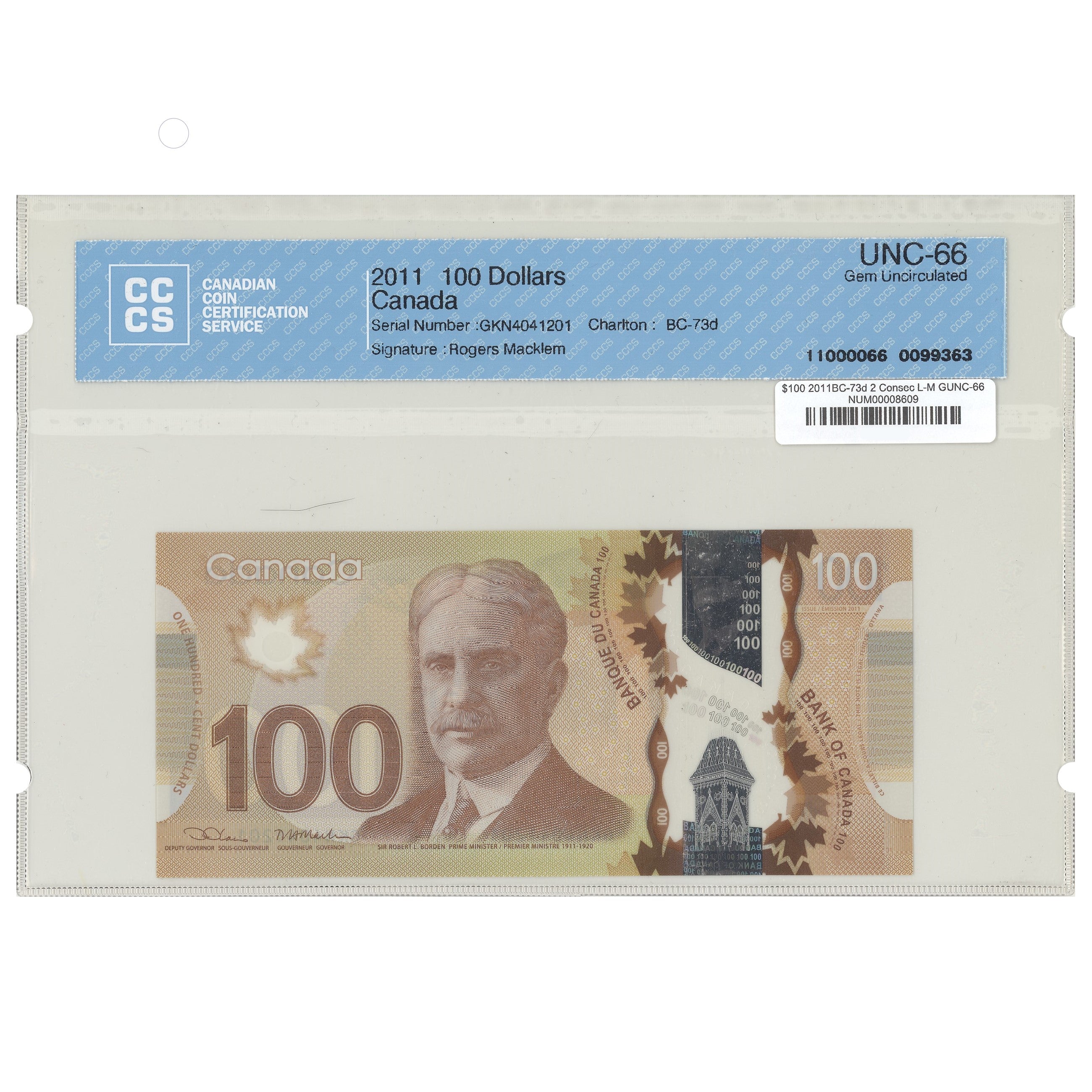 $100 2011 BC-73d 2 Consecutive Lane-Macklem Prefix GKN CCCS GUNC-66 Interim signature