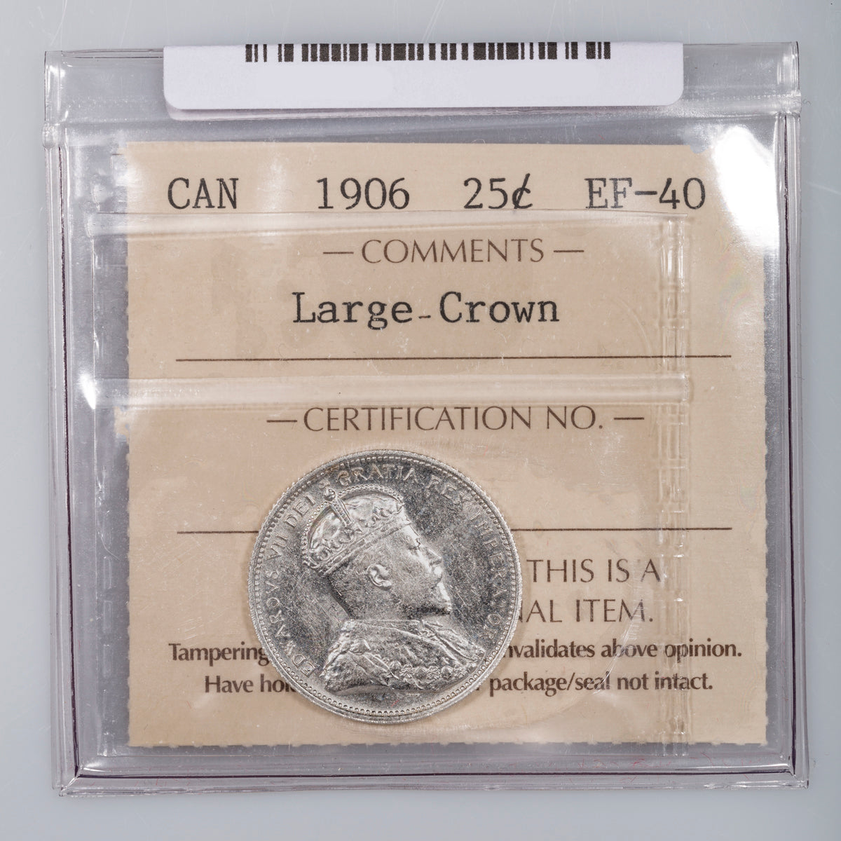 25 Cent 1906 Large Crown ICCS EF-40