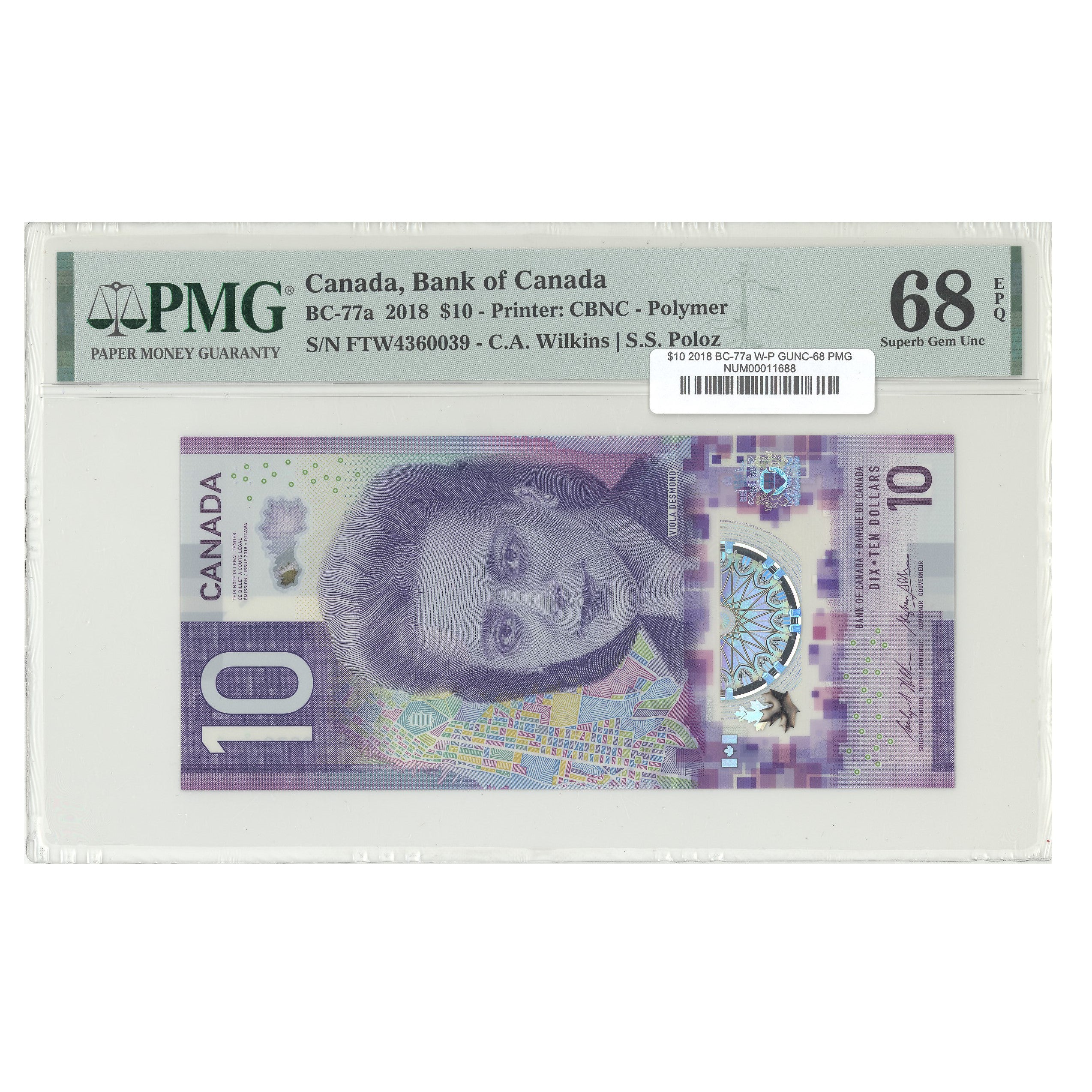 $10 2018 BC-77a Wilkins-Poloz Prefix FTW PMG GUNC-68 EPQ