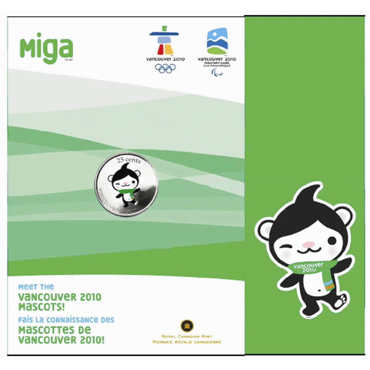 2008 25c Vancouver 2010 Olympic Mascot: Miga