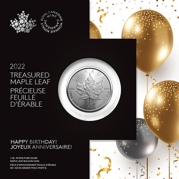 2022 $5 Treasured Silver Maple Leaf: Happy Birthday - Pure Silver Premium Bullion Coin