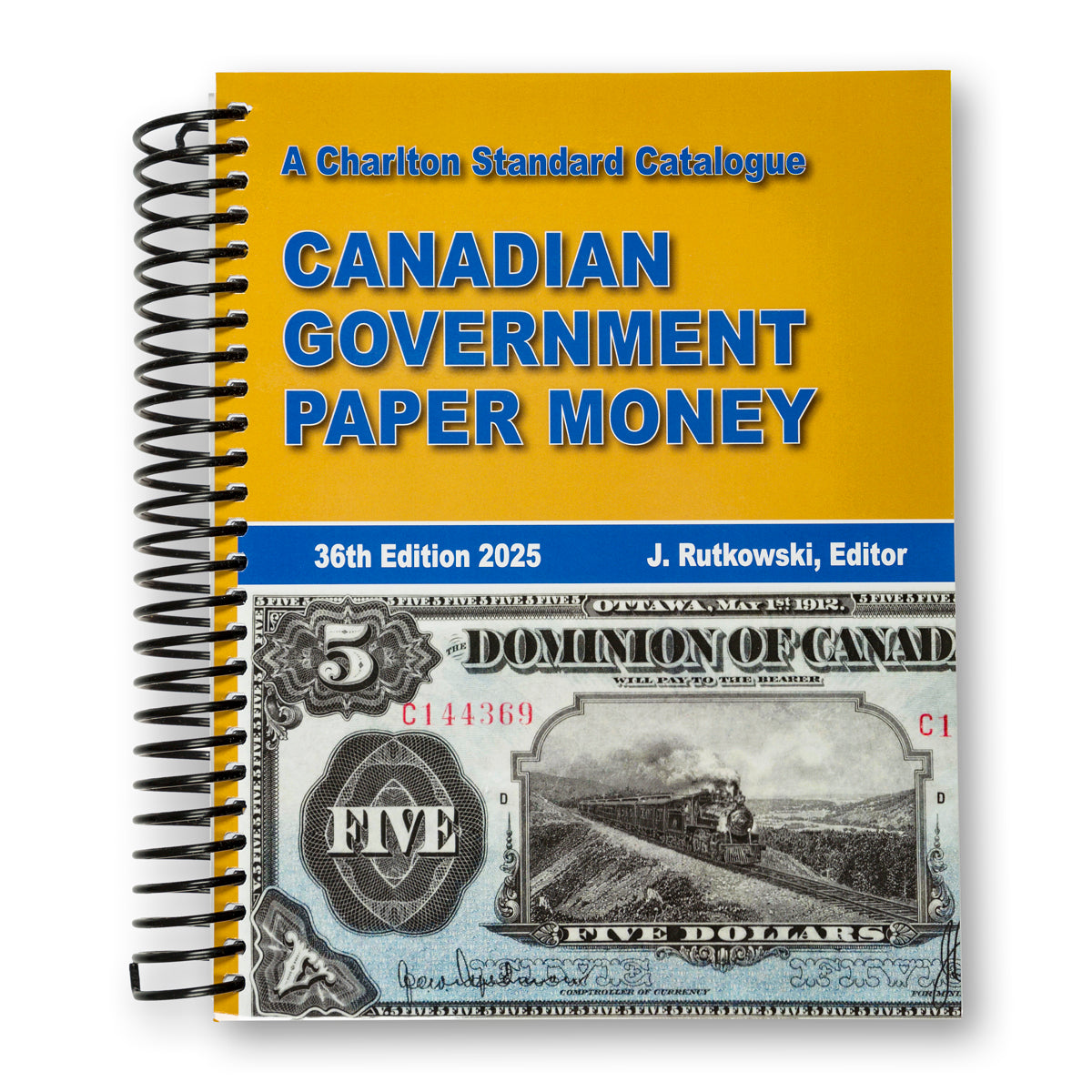 Canadian Government Paper Money - 36th Ed., 2025