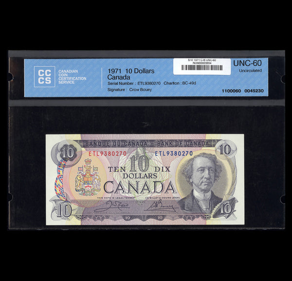 $10 1971 BC-49d Crow-Bouey Prefix ETL CCCS UNC-60