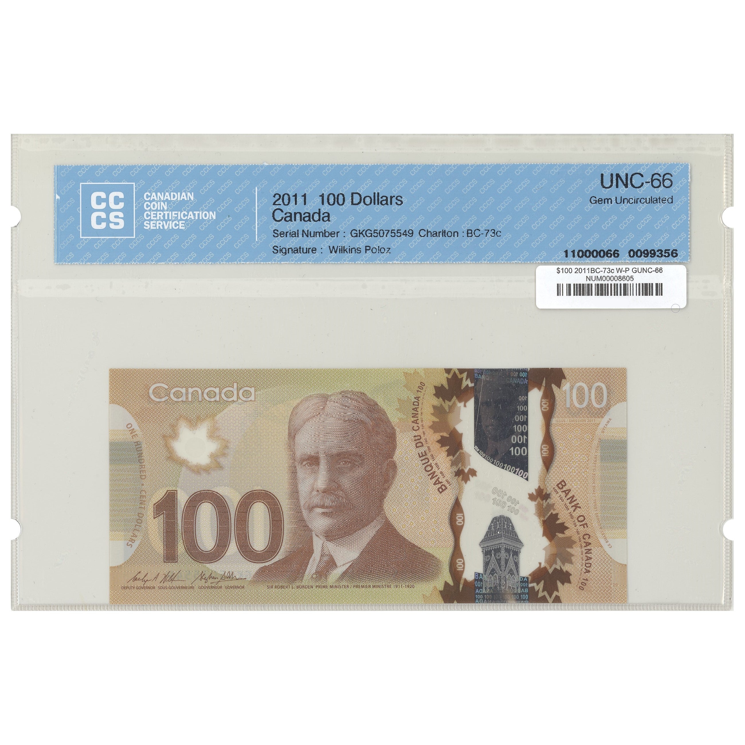 $100 2011 BC-73c Wilkins-Poloz Prefix GKG CCCS GUNC-66