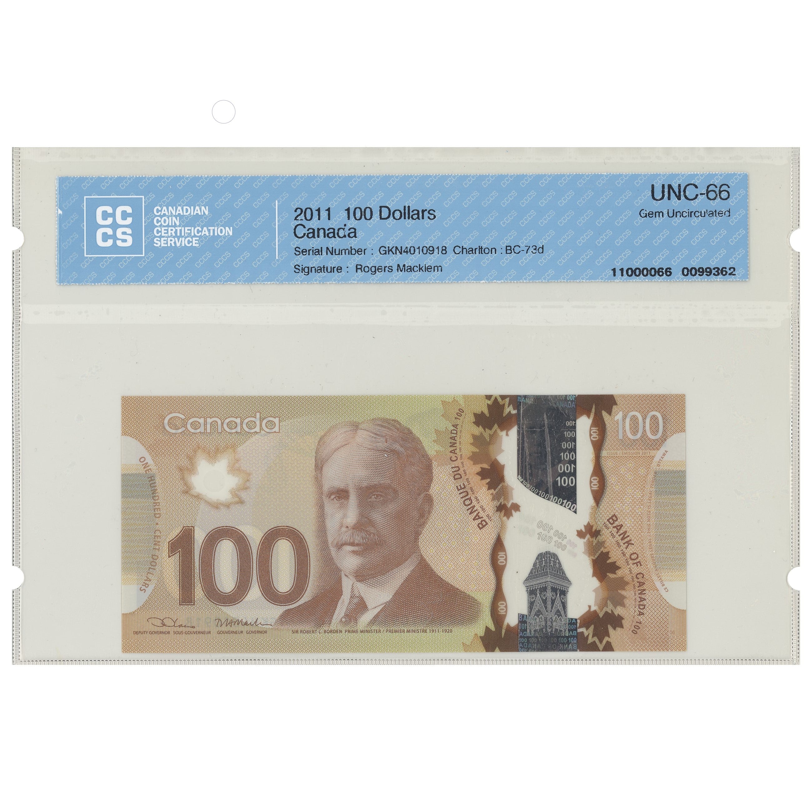 $100 2011 BC-73d 2 Consecutive Lane-Macklem Prefix GKN CCCS GUNC-66 Interim signature