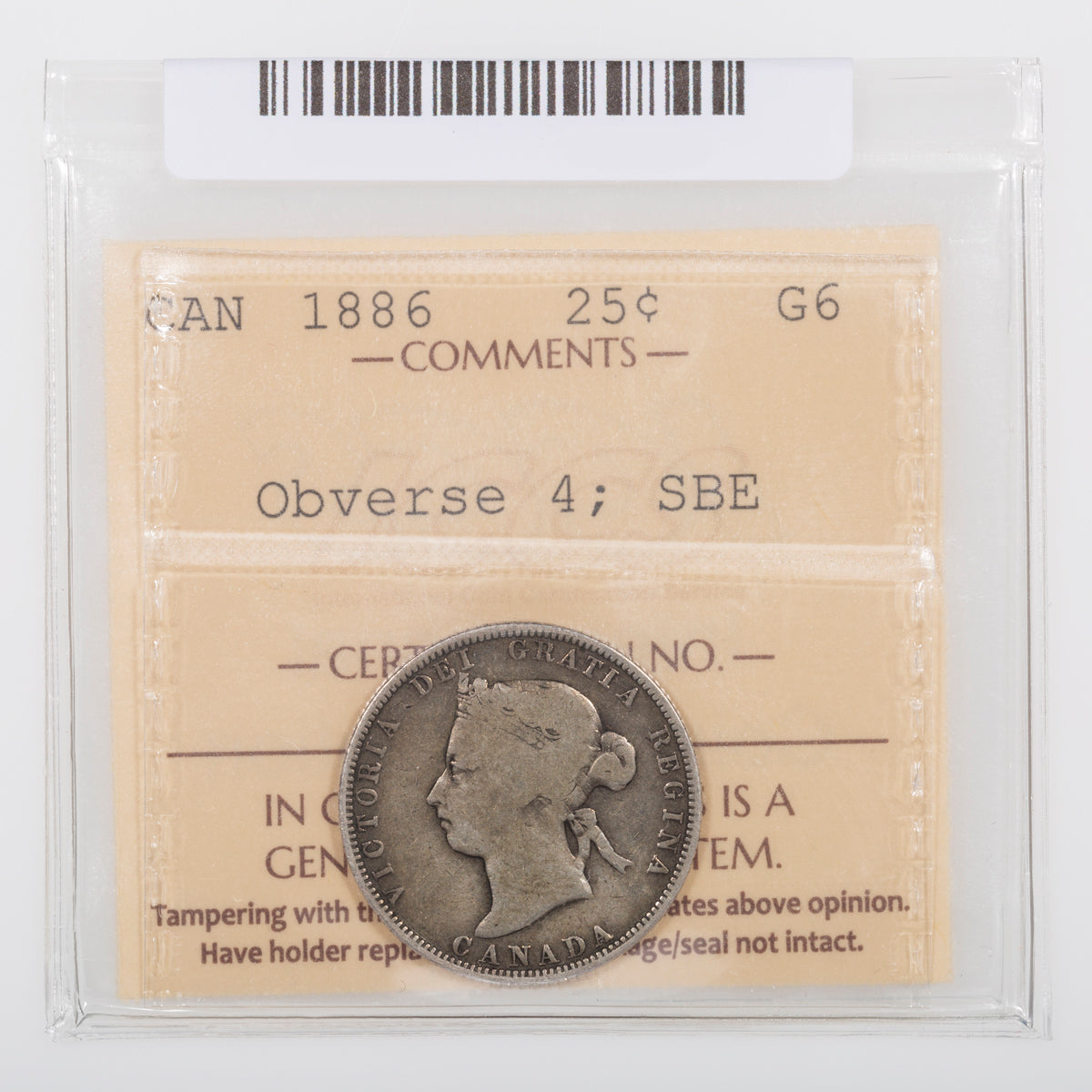 25 Cent 1886 Obverse 4; SBE ICCS G-6