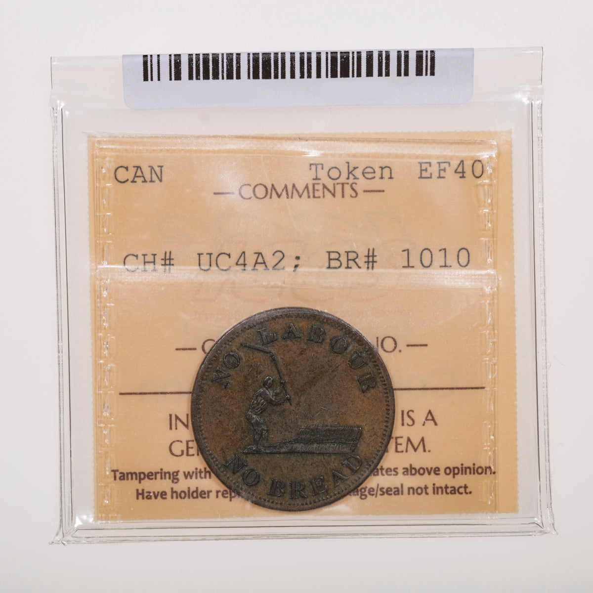 Upper Canada CH# UC-4A2 No Labour No Bread Token (1840) Short threshing floor, Near from "H" ICCS EF-40