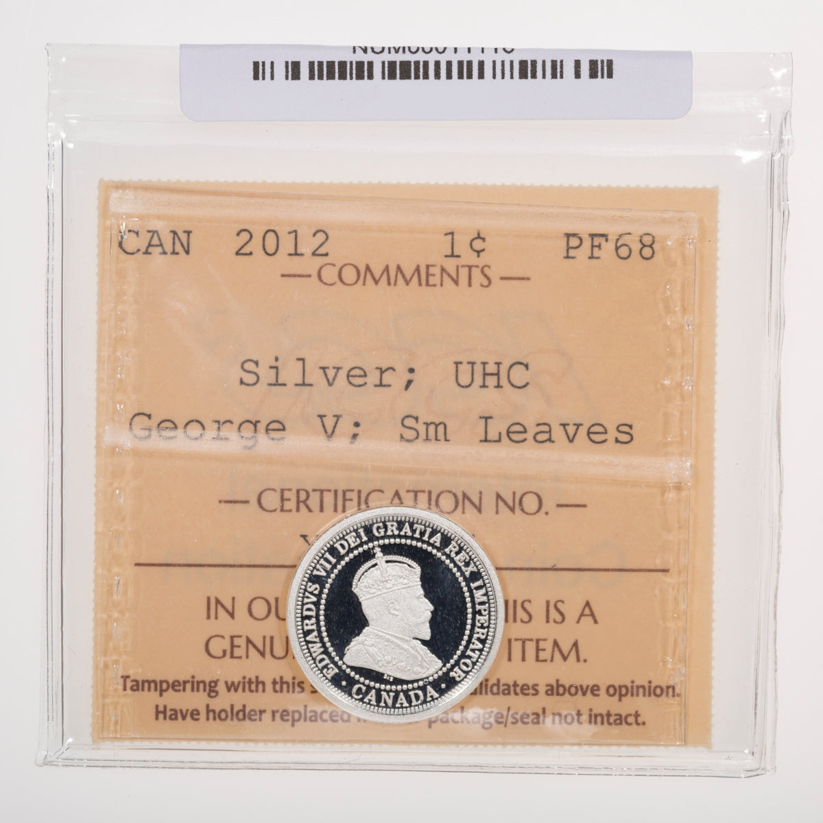 1 Cent 2012 Farewell to the Penny George V Small Leaves ICCS PR-68 UHC