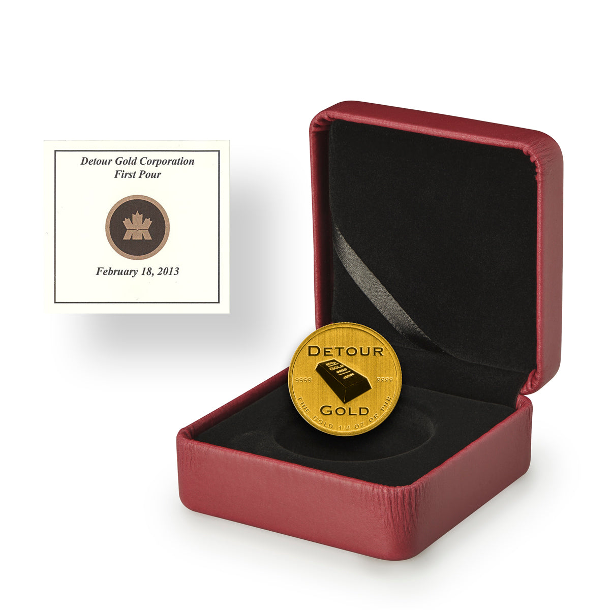 2013 Detour Gold Corporation: First Pour - Pure Gold Coin