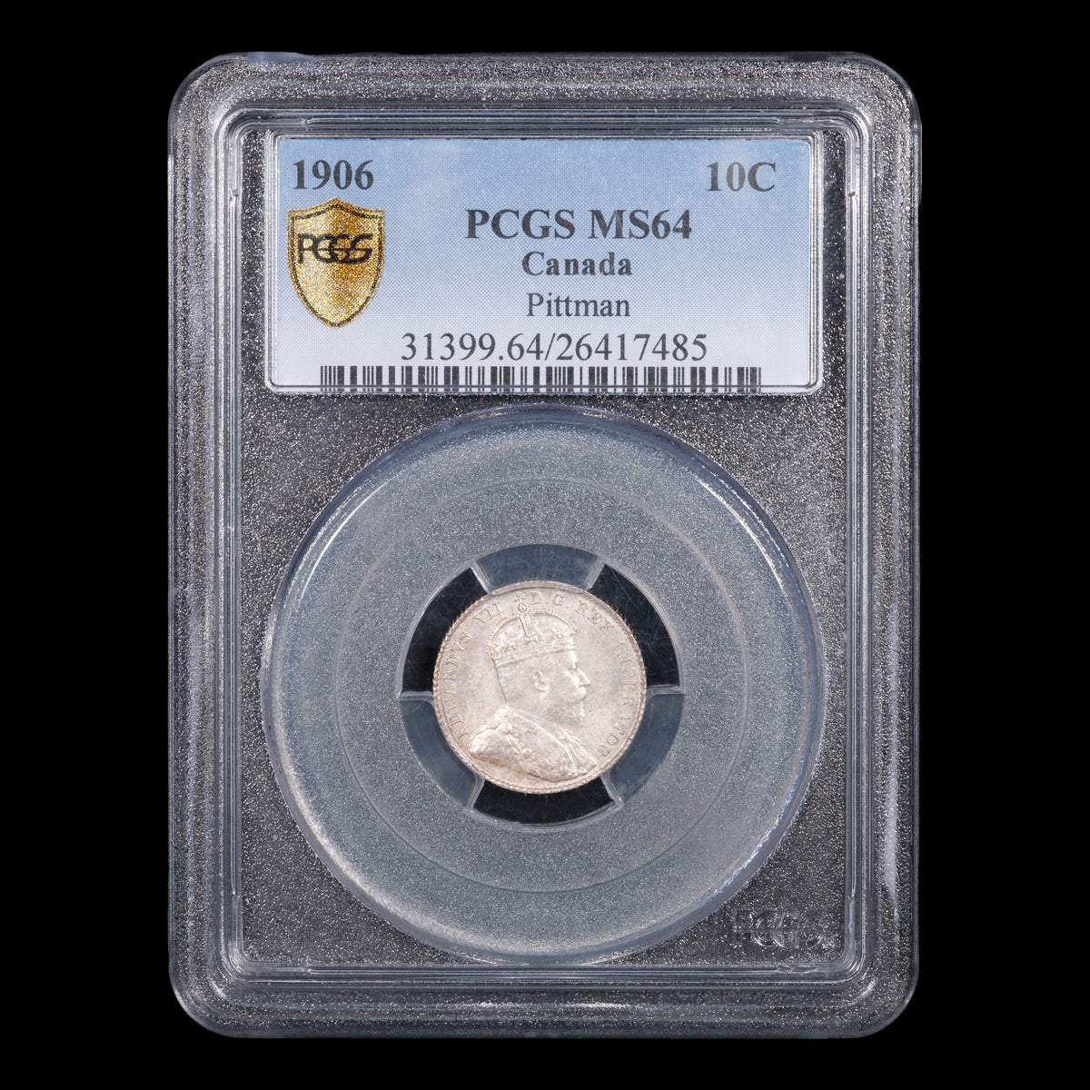 10 Cent 1906 PCGS MS-64 Pittman