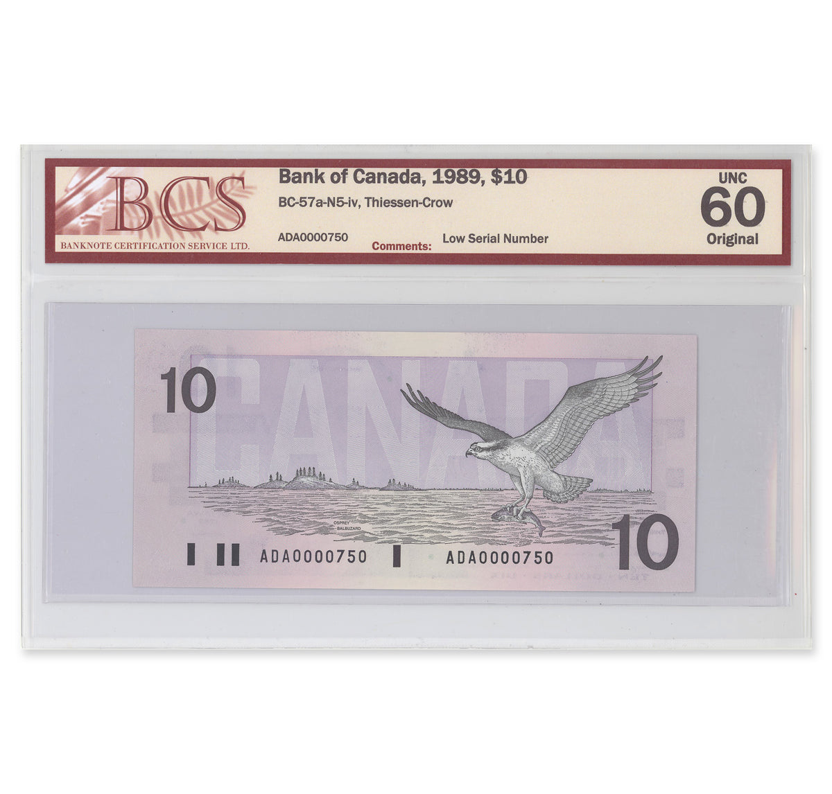 1986 $5 and $10 Low Serial # Pair BC-56c-i-N5-iv, BC-56c-i-N5-iv Bonin-Thiessen Prefix ANA, ADA BCS CUNC-64 Original