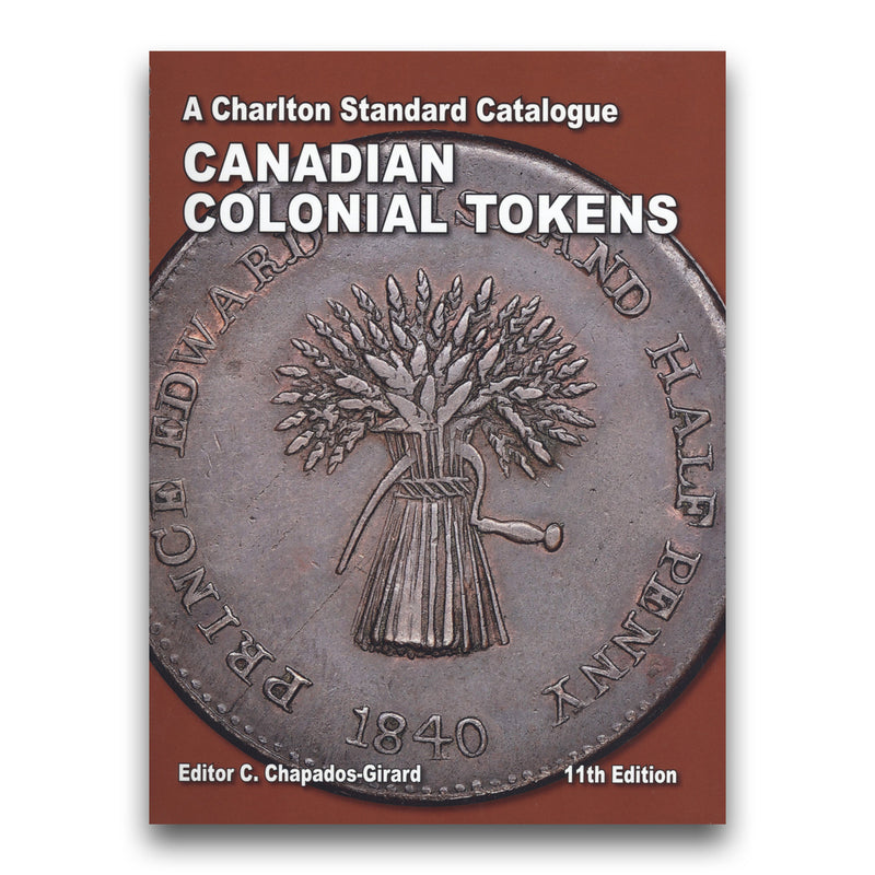 Canadian Colonial Tokens - 11th Edition